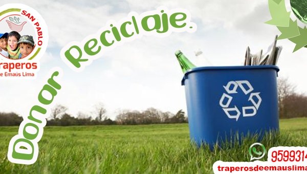 ▷ Reciclaje en Casa【 Donde Donar Lima 】